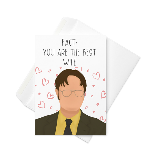 FACT: You Are The Best Wife, Funny Dwight Schrute Valentine's Day Card